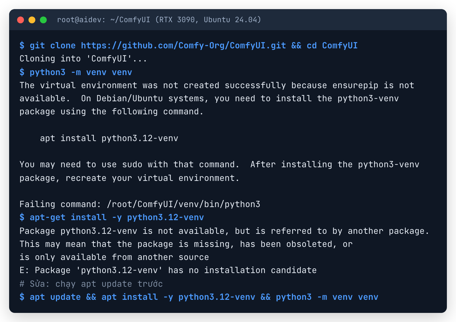 Tạo venv báo ensurepip is not available, cài python3.12-venv lại báo has no installation candidate, sửa bằng apt update