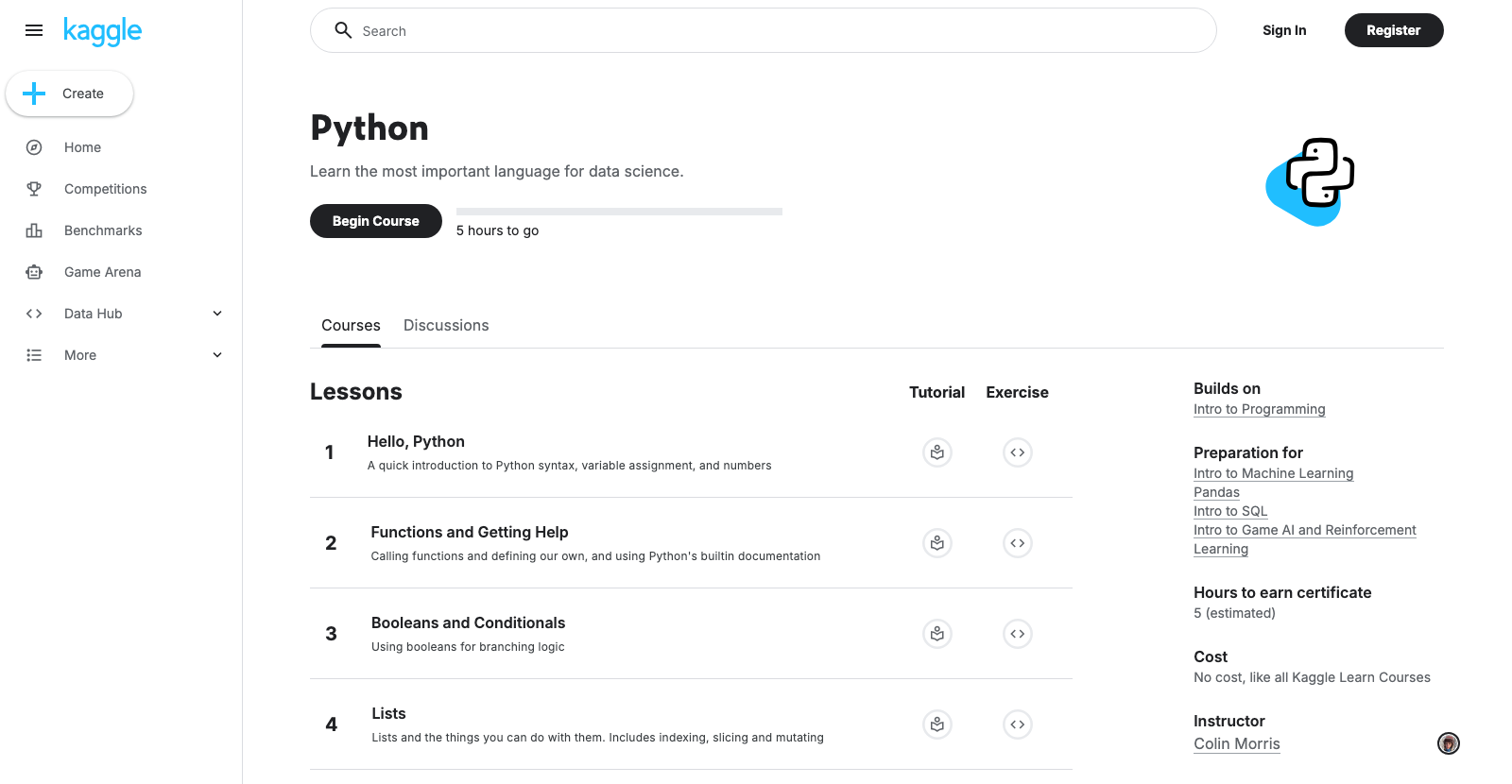Trang khóa Python của Kaggle Learn ngày 13/10/2026: 7 bài có tutorial và exercise, 5 giờ để nhận chứng nhận, ghi No cost, like all Kaggle Learn Courses
